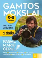 GAMTOS MOKSLAI. Faktai ir užduotys, 1 dalis