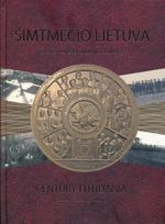 Šimtmečio Lietuva: visuomenė, ekonomika, kultūra