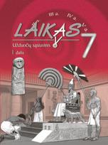 Laikas. Istorijos užduočių sąsiuvinis 7 klasei. I dalis