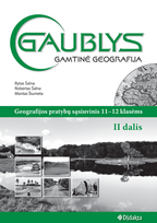 Gaublys. Gamtinė geografija. Pratybų sąsiuvinis 11-12 klasei (II dalis)