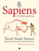 Sapiens: žmonijos gimimas. Istorinis komiksas