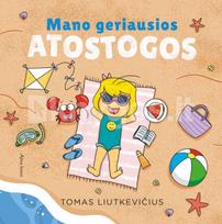 tomas liutkevicius - Mano geriausios atostogos - 2 nuotrauka