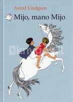 astrid lindgren - Mijo, mano Mijo - 2 nuotrauka