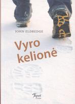 john eldredge - Vyro kelionė - 2 nuotrauka