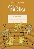 muzikos sasiuvinis - MANO MUZIKA. Pratybų sąsiuvinis IV kl. - 2 nuotrauka