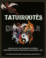 tatuiruotes - Tatuiruotės : pradedančiojo vadovas, padėsiantis susikurti unikalią tatuiruotę + DVD - 2 nuotrauka