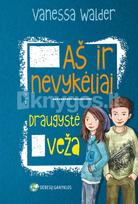 vanessa walder - Aš ir nevykėliai. Draugystė veža - 2 nuotrauka