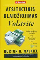 sekmes! - Atsitiktinis klaidžiojimas Volstrite: laiko patikrinta strategija, kaip sėkmingai investuoti - 2 nuotrauka