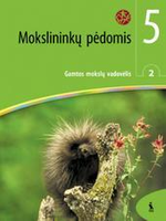 Mokslininkų pėdomis. Gamtos mokslų vadovėlis V klasei. Antroji knyga (serija „Šok“)