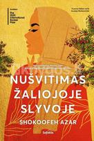 shokoofeh azar - Nušvitimas žaliojoje slyvoje - 1 nuotrauka
