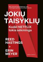 reed hastings, erin meyer - Jokių taisyklių: kodėl „Netflix“ tokia sėkminga - 1 nuotrauka