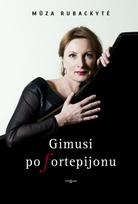 fortepijonas - Gimusi po fortepijonu - 2 nuotrauka