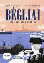 Bėgliai. Jūrų keliais į Ameriką