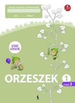 Orešek. 2 pr. s. 1 kl.