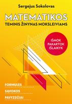 Matematikos teminis žinynas moksleiviams : formulės, sąvokos, pavyzdžiai