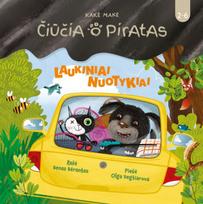 ciucia - Knyga ČIŪČIA IR PIRATAS: LAUKINIAI NUOTYKIAI - 1 nuotrauka
