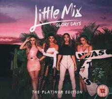 CD Little Mix - Glory Days: The Platinum Edition