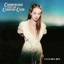 CD Lana Del Rey - Chemtrails Over The Country Club