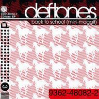 CD Deftones - Back To School (Mini Maggit)