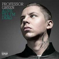 Pirkti CD Professor Green - Alive Till I'm Dead - Photo 1