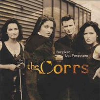 CD The Corrs - Forgiven, Not Forgotten