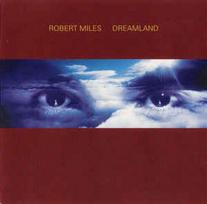 Pirkti CD Robert Miles - Dreamland - Photo 1