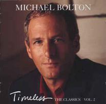 Pirkti CD Michael Bolton - Timeless (The Classics Vol. 2) - Photo 1