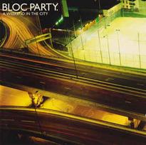 CD Bloc Party. - A Weekend In The City
