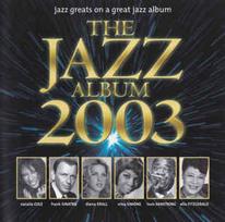 Pirkti CD Various - The Jazz Album 2003 - Photo 1