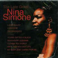 CD Nina Simone - The Late Great Nina Simone Legendary Concert Recordings