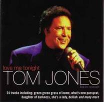 Pirkti CD Tom Jones - Love Me Tonight - Live In Concert - Photo 1
