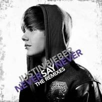 CD Justin Bieber - Never Say Never (The Remixes)