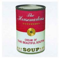 CD The Housemartins & The Beautiful South - Soup:  The Housemartins Condensed / Cream Of The Beautiful South