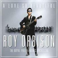 Pirkti CD Roy Orbison & Royal Philharmonic Orchestra - A Love So Beautiful - Photo 1