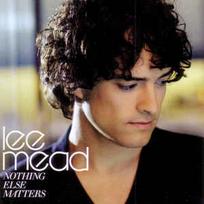 CD Lee Mead - Nothing Else Matters