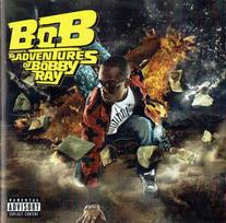 CD B.o.B - B.o.B Presents: The Adventures Of Bobby Ray