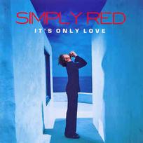 CD Simply Red - It's Only Love