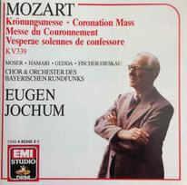 CD Mozart & Moser & Hamari & Gedda & Fischer-Dieskau & Chor & Orchester Des Bayerischen Rundfunks & Eugen Jochum - Krönungsmesse • Coronation Mass / Messe Du Courronnement / Vesperae Solennes De Confessore KV339