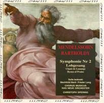 CD Mendelssohn Bartholdy & Soile Isokoski & Mechthild Bach & Frieder Lang & Chorus Musicus & Das Neue Orchester & Christoph Spering - Symphonie Nr 2 Lobgesang