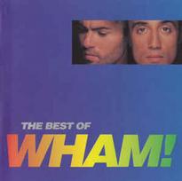 CD Wham! - The Best Of Wham! (If You Were There...)
