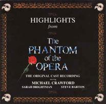 CD Andrew Lloyd Webber & Michael Crawford & Sarah Brightman & Steve Barton - Highlights From The Phantom Of The Opera (The Original Cast Recording)