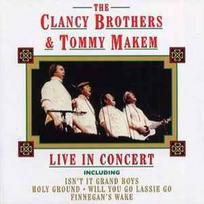 CD The Clancy Brothers & Tommy Makem - Live In Concert