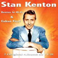 CD Stan Kenton - Kenton In Hi-Fi & Cuban Fire