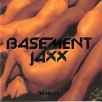 CD Basement Jaxx - Remedy