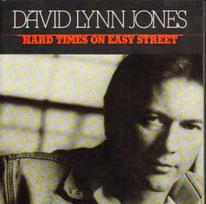 CD David Lynn Jones - Hard Times On Easy Street