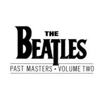 CD The Beatles - Past Masters • Volume Two
