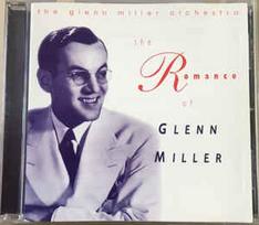 CD The Glenn Miller Orchestra - The Romance Of Glenn Miller