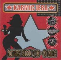 CD Karmic Jera - Zombies Blood & Go-Go Girls