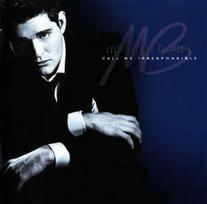 CD Michael Bublé - Call Me Irresponsible