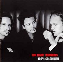 CD Fun Lovin' Criminals - 100% Colombian